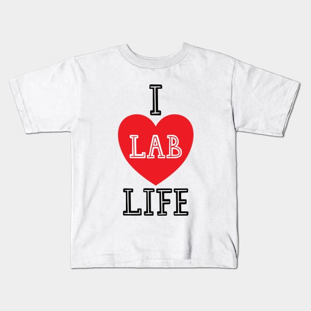 I lab life Kids T-Shirt by teali